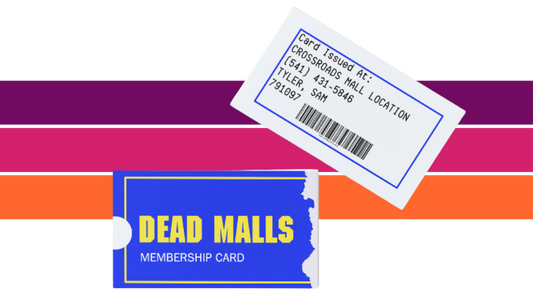 Dead Malls Member Card