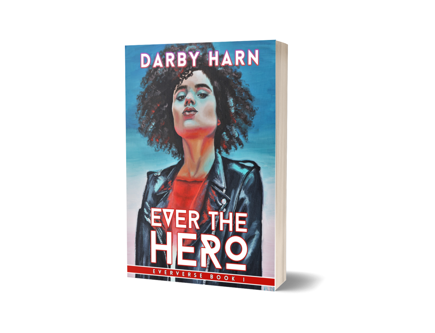 Ever The Hero SIGNED Paperback - SUMMER DISCOUNT!