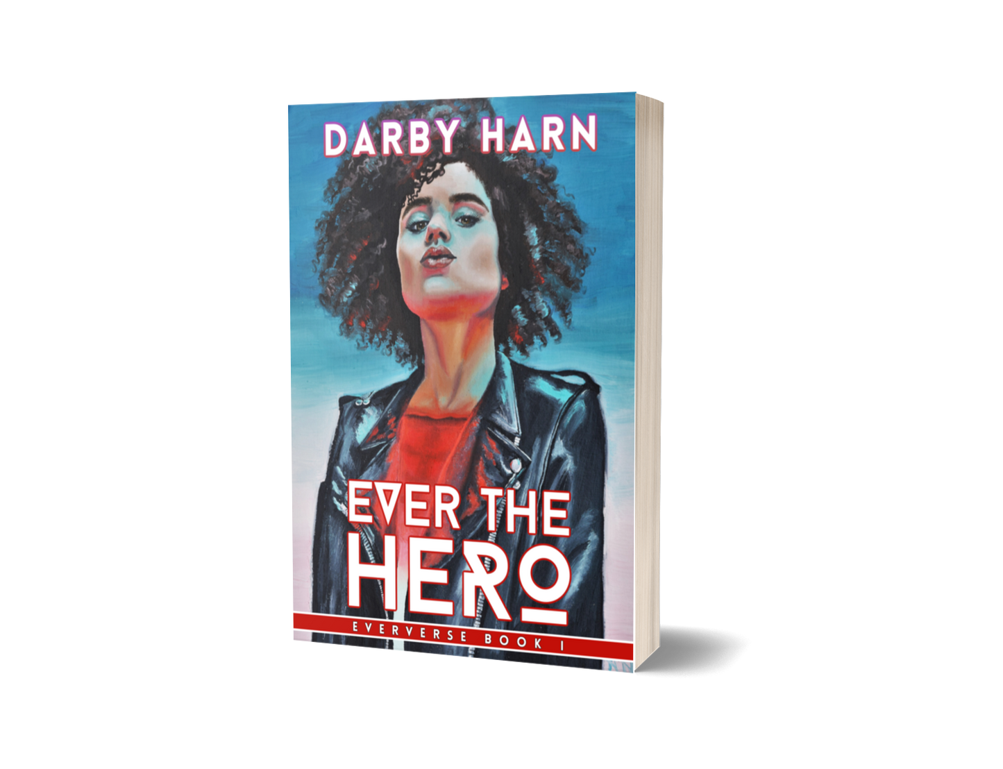 Ever The Hero SIGNED Paperback